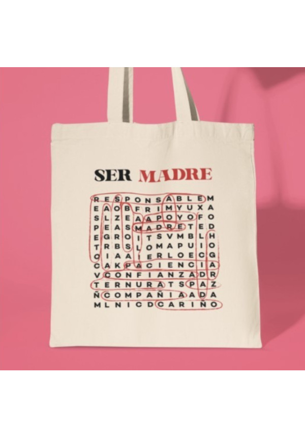 TOTE BAG - SER MADRE 