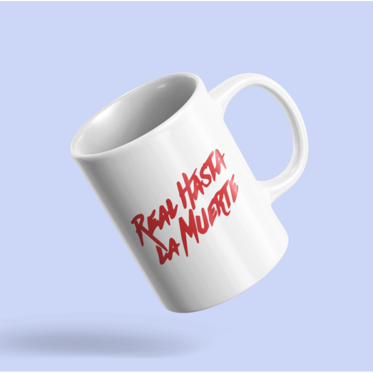 TAZA REAL HASTA LA MUERTE