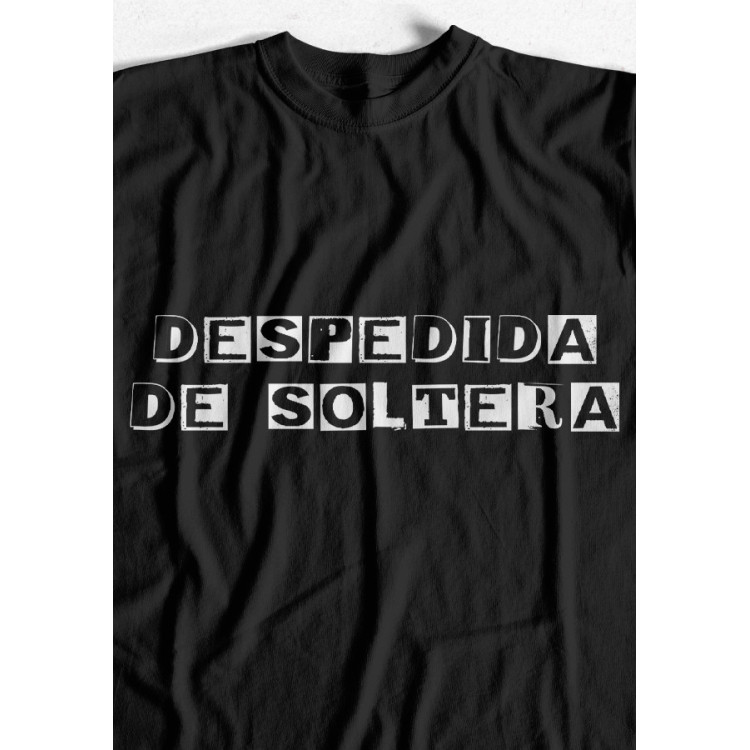 CAMISETA DESPEDIDA DE SOLTERA