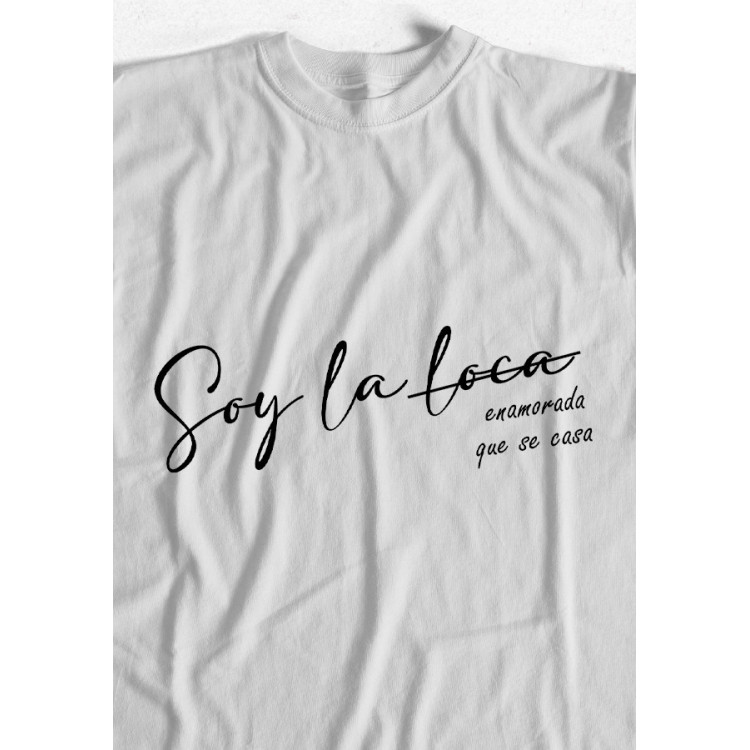 CAMISETA SOY LA LOCA