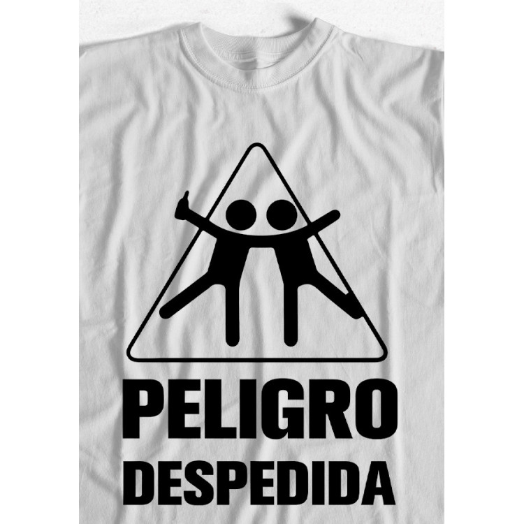 CAMISETA DESPEDIDA PELIGRO