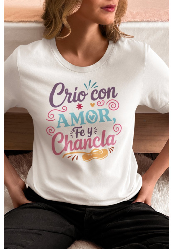 CAMISETA CRIÓ CON AMOR, FÉ Y CHANCLA