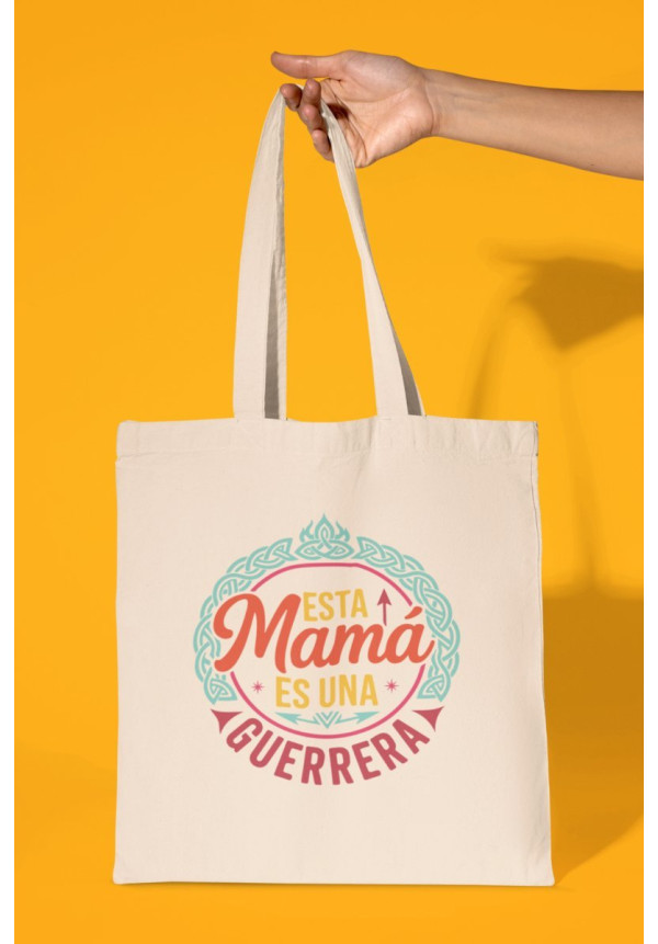 TOTE BAG ESTA MAMÁ ES UNA GUERRERA
