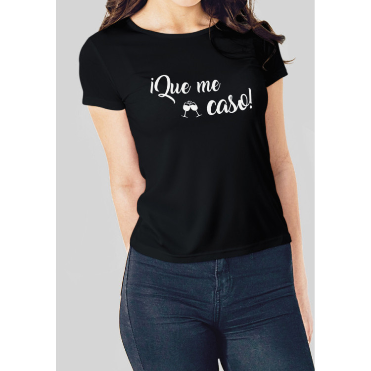 CAMISETA ¡QUE ME CASO!