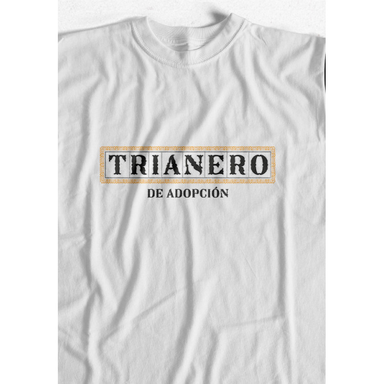 CAMISETA TRIANERO DE ADOPCIÓN